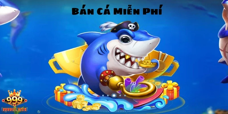 Chiến thuật cần biết để chơi bắn cá miễn phí hiệu quả