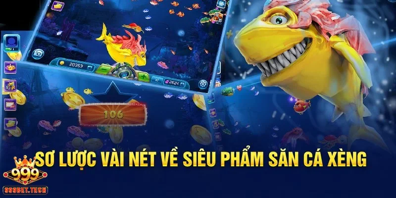Khám phá thế giới bắn cá xèng