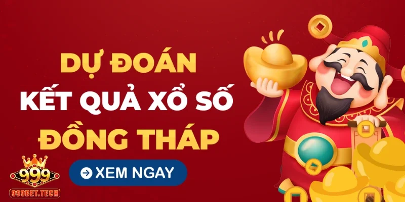 Xổ số Đồng Tháp – Cơ hội trúng thưởng mỗi ngày dành cho bạn